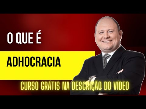 Adhocracia - O Poder está na ação!