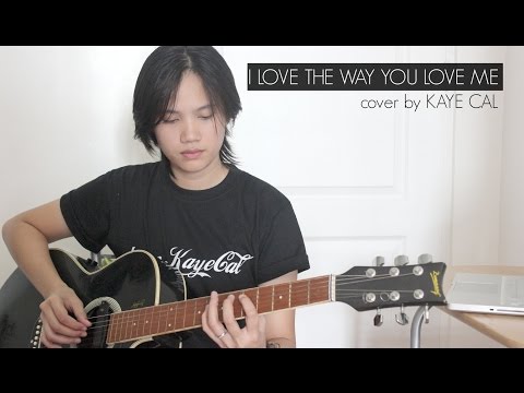 I Love The Way You Love Me - Boyzone (KAYE CAL Acoustic Cover)