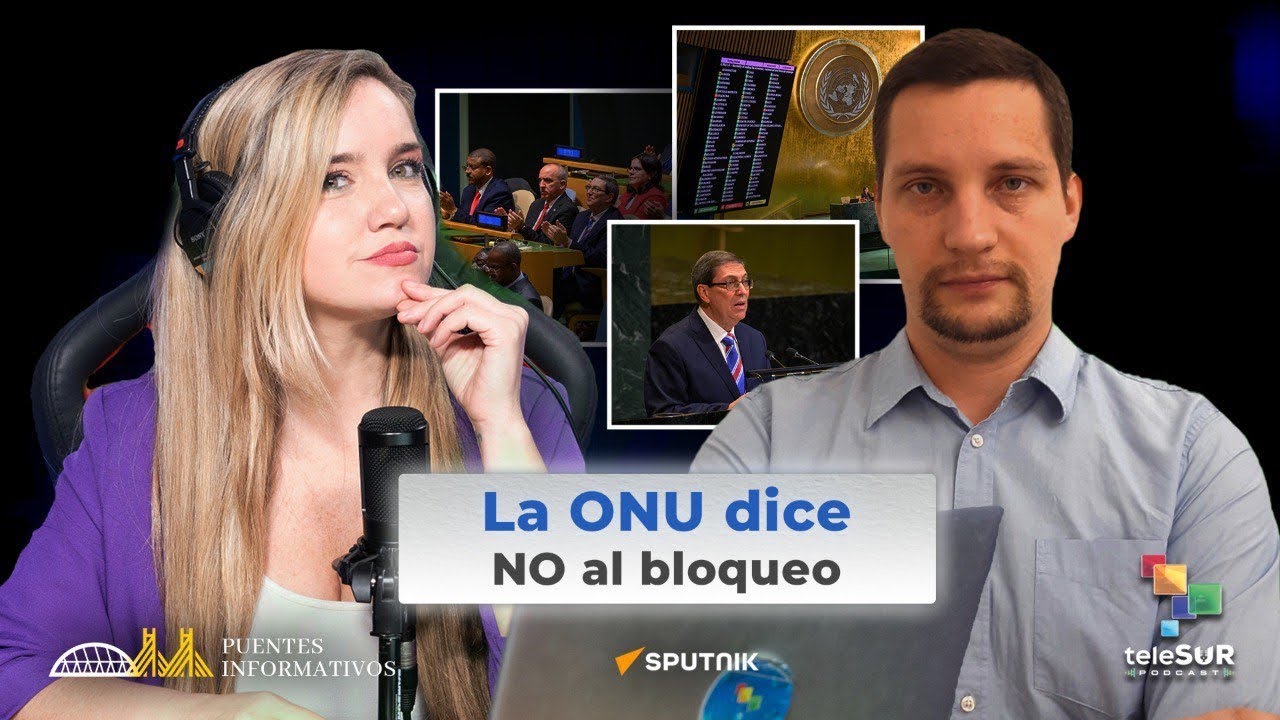 ONU alza su voz contra el bloqueo a Cuba #PuentesInformativos
