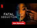 Fatal Seduction Episode 1 Site Officiel De Netflix