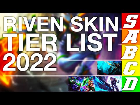 2022 Riven Skin Tier List | League of Legends