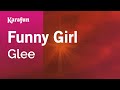 Karaoke Funny Girl - Glee * 