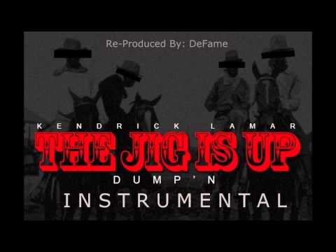 Kendrick Lamar- The Jig Is up (dump'n) Instrumental