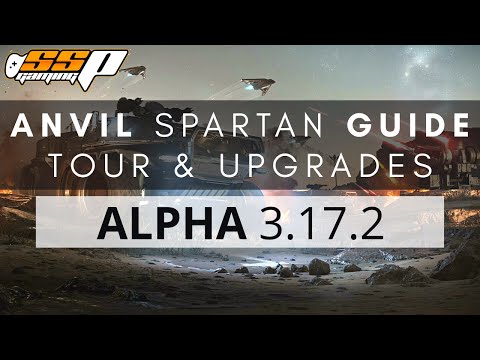 Star Citizen | Anvil Spartan Guide, Tour & Upgrades | Alpha 3.17.2