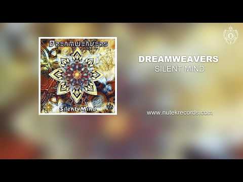 Dreamweavers - Silent Mind