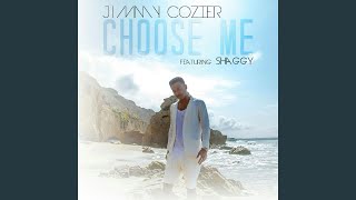 Choose Me (feat. Shaggy)