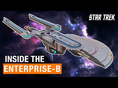 Star Trek:  Inside the USS Enterprise-B (Excelsior-class)