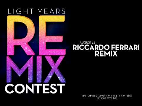 Light Years REMIX Entry #2 : Riccardo Ferrari Remix