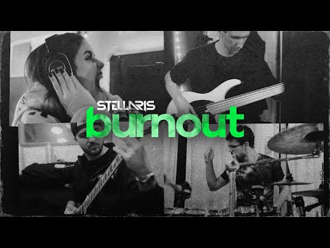 STELLVRIS - Burnout