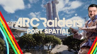 DÉCOUVERTE DE PORT SPATIALE 🚀 (ARC RAIDERS 🏆)