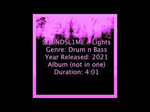 SOUNDSL1ME - Lights [Drum & Bass]