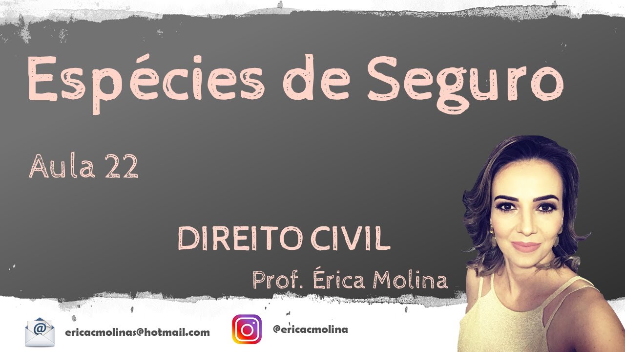 AULA 22 - ESPÉCIES DE SEGURO