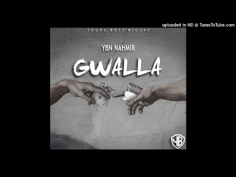 YBN Nahmir - Gwalla