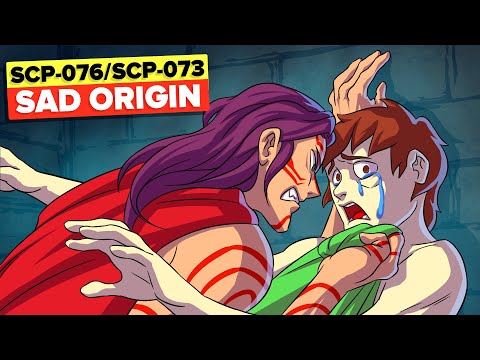 SCP-076/SCP-073 Sad Origin Story