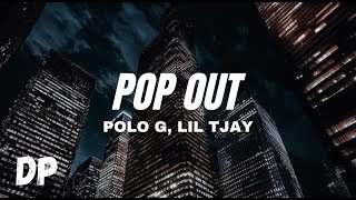 Polo G - Pop Out (Lyrics) ft. Lil TJay