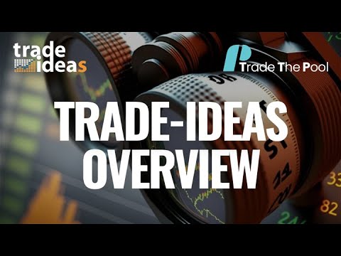 Trade-Ideas Overview 👉 Unlocking New Horizons For Your Trading - Trade The Pool Fund