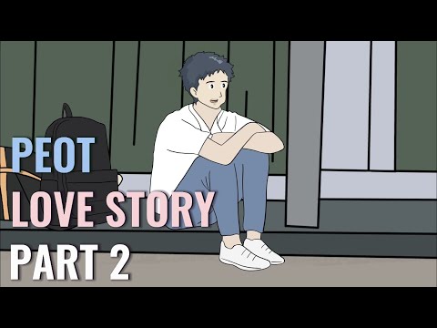 PEOT LOVE STORY PART 2 - School Animation