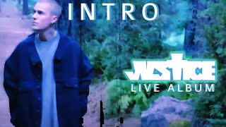Justin Bieber : The Justice Tour Live Album - Intro
