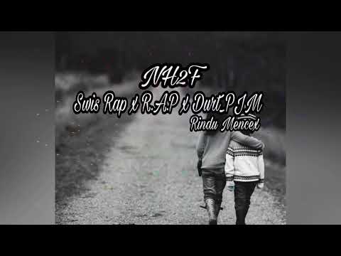 Swis Rap x R.A.P x Durt_PJM - Rindu Mencex