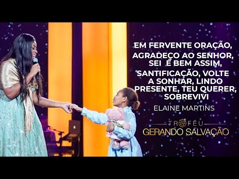 Elaine Martins - Medley minha história | Troféu Gerando Salvação