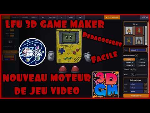 LFU 3D GAME MAKER : Notre moteur de jeu vidéo pédagogique en 3D !