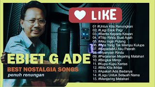 Download lagu 📢 LAGU EBIET G ADE TERPOPULER - TERBAIK SEPANJANG MASA ‼️ LAGU INDONESIA ‼️ BEST SONG FOREVER mp3