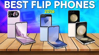 Best Flip Phones 2026 - Top 6 Best Flip Phones in 2026