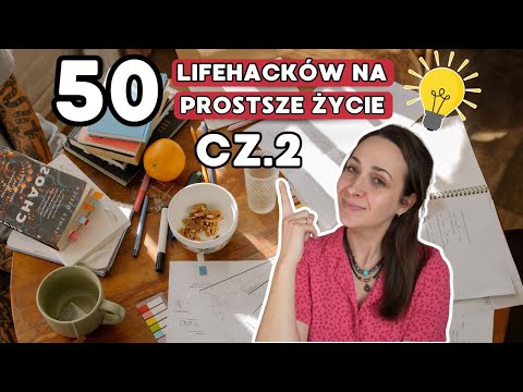 50 tipów, które oszczędzą Twój czas na co dzień | cz. 2