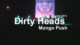 Dirty Heads - Mongo Push - Live at Fuzz Fest 2013
