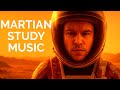 The Martian Study Music Epic Focus Soundtrack For Deep Work Motivation