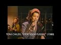 TONI CHILDS, "STOP YOUR FUSSIN´" (1988)