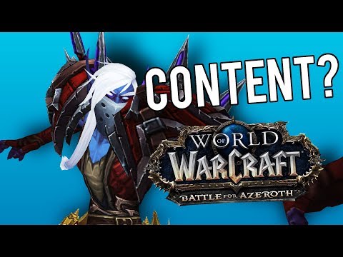 BFA Content: What Is There To Do? - World of Warcraft: Battle For Azeroth (Prepatch)