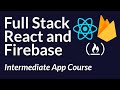 Full Stack React Firebase Tutorial Build A Social Media App