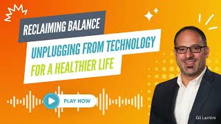 Reclaiming Balance: Unplugging from Technology for a Healthier Life