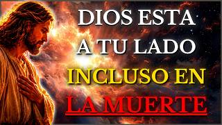 DIOS TE DICE HOY: NO TEMAS, AUNQUE CRUCES EL VALLE, DIOS ESTARÁ SIEMPRE A TU LADO