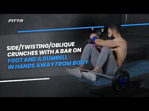 Side/Twisting/Oblique Crunches (Bar on the feet and a dumbbell in hands) 