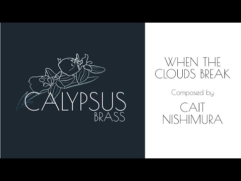 When the Clouds Break - Calypsus Brass | Nishimura
