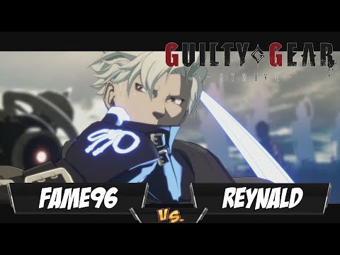 Fame96(Nagoriyuki) Fights Reynald(Chipp)[Guilty Gear Strive]