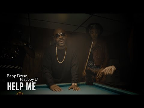 Baby Drew x Playboy D - Help Me