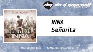 INNA -  Señorita [Official]