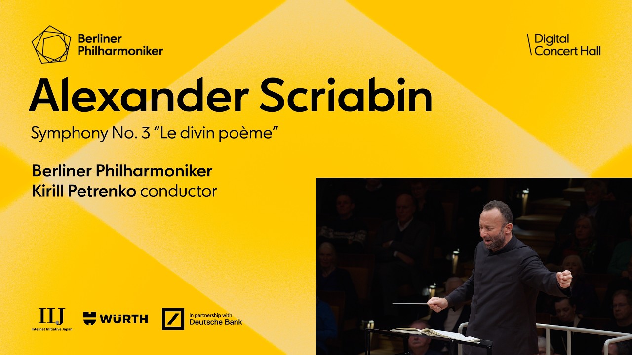 Scriabin: Symphony No. 3 "Le divin poème" / Petrenko · Berliner Philharmoniker