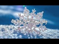 Snowflake Jason Chen Lyrics Original