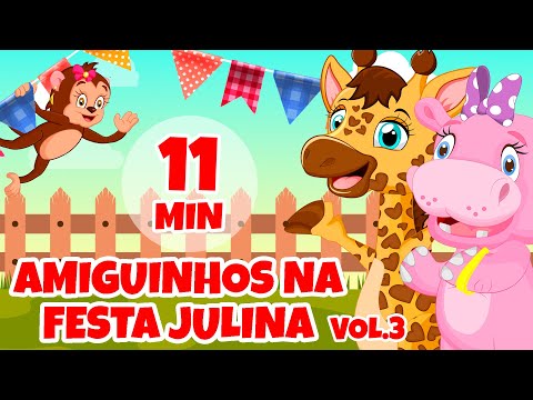 Amiguinhos na Festa Julina Vol. 3 - Giramille 11 min | Desenho Animado Musical