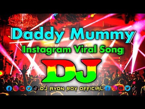 Daddy Mummy Dj Remix | Instagram Viral Dj Song | Hindi New Dj Gana | Hindi Dj Song 2025 | Dj Gan |