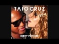 Taio Cruz feat Kesha - Dirty Picture (Dave Aude ...