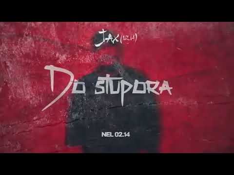Do stupora- Jax 02.14 Nel 02.14 (New album)