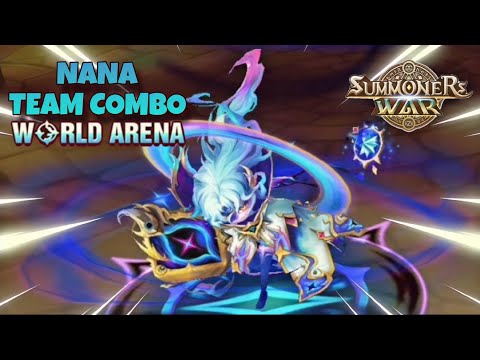 Nana Team Combo in World Arena Ep. 2 - Summoners War
