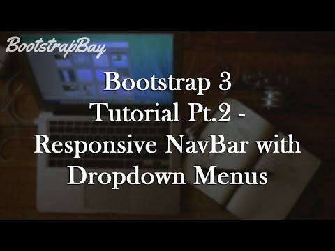 Bootstrap 3 Tutorial Pt.2 - Responsive Navbar with Dropdown Menus