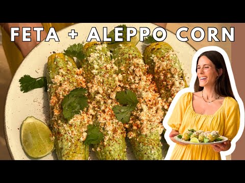 Your New Summer Side Dish | Aleppo Feta Elote Recipe | Eden Eats