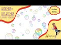 Blowing Bubbles [With Lyrics] | Bubble Songs | Action Songs for Kids | Calming Songs for Kids